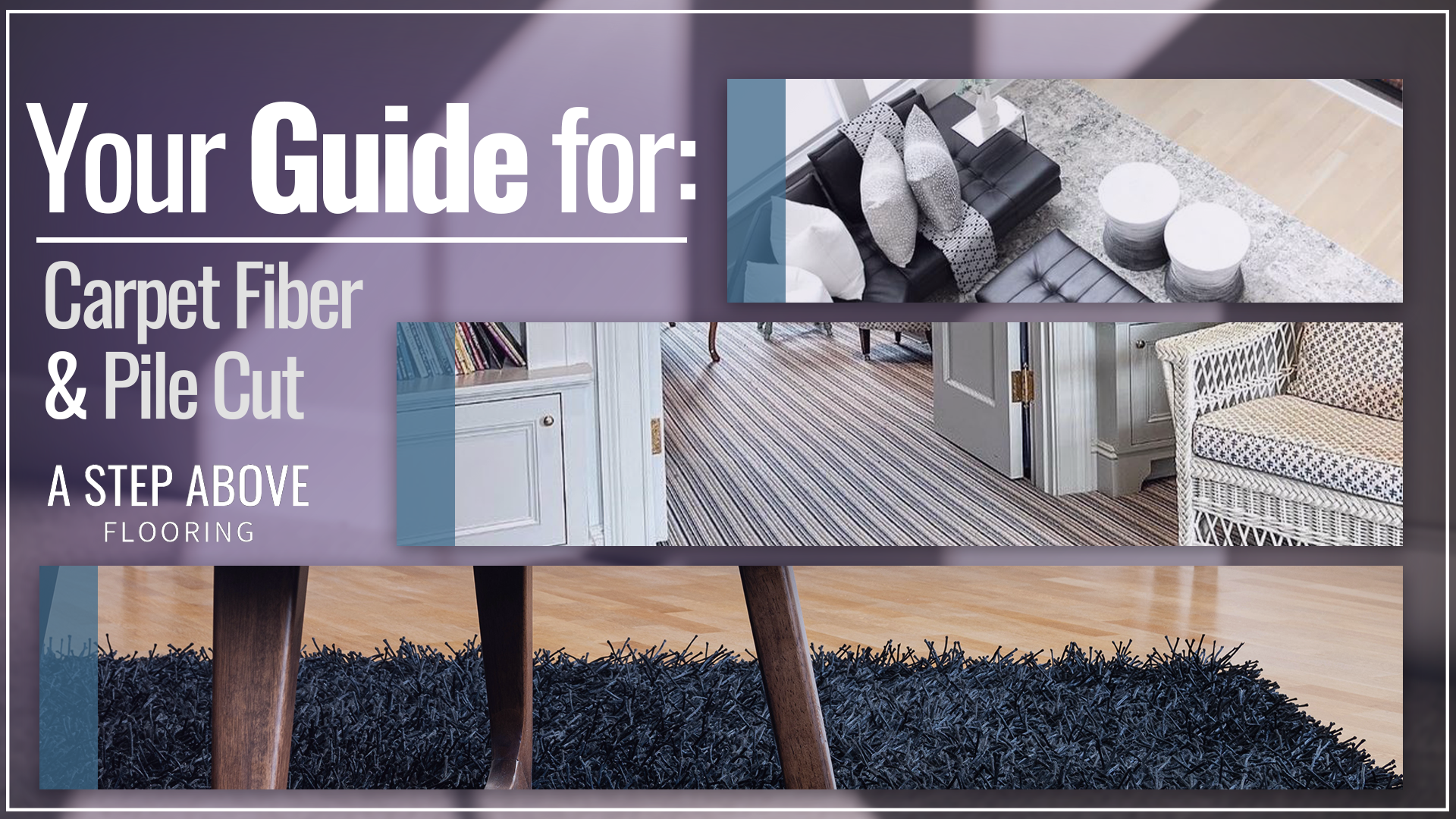 Your Guide for Carpet Fiber and Pile Cut 